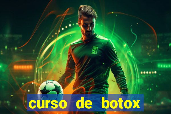 curso de botox reconhecido pelo mec